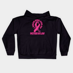 Breast Cancer Awareness I Wear Pink for my Mother-In-Law Kids Hoodie